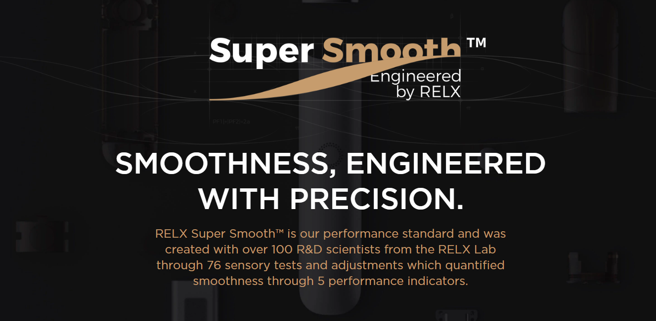 RELX Super Smooth™